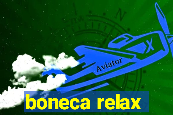 boneca relax